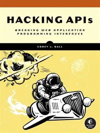 Cover of Hacking APIs