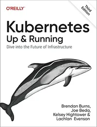 Cover of Kubernetes: Up and Running