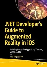 Cover of .NET Developer's Guide to Augmented Reality in iOS