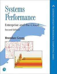 Cover of Systems Performance: Enterprise and the Cloud