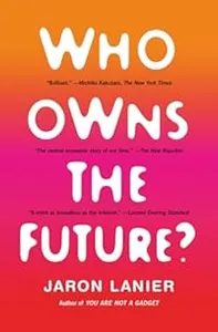 Cover of Who Owns the Future?